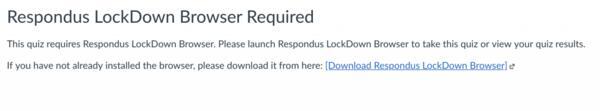 Respondus LockDown Browser Required screen capture